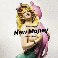 New Money ( Prod. Cidy)