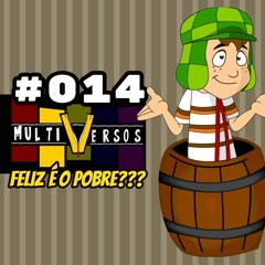 014 - Feliz É O Pobre