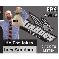 BD Ep 006 - He Got Jokes - Joey Zanaboni