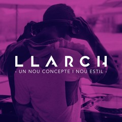 Just-in presents "LLARCH" only club music