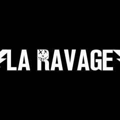 La Ravage - Toxic [Buy = Free Download]