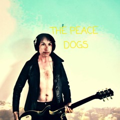 The Peace Dogs [with video]