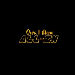 ALL - IN || Ocra (Mopo Prod.)