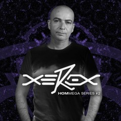 XEROX - HOMmega Series #2 | 18/04/2018