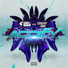 Creative Mind Vs Lizard Madness - Acidify