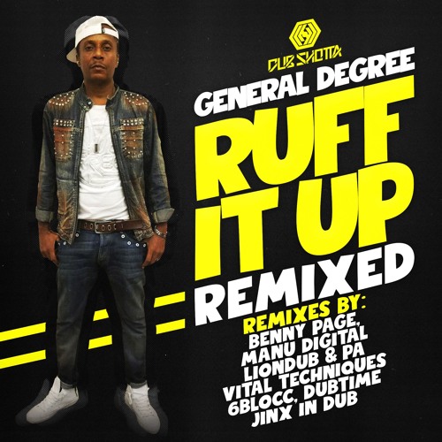 RUFF IT UP - GENERAL DEGREE (BENNY PAGE REMIX)