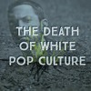 The Death of White Pop Culture (Eminem the night after Beyoncé) | Easter 6B