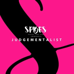 Spibes - Judgementalist