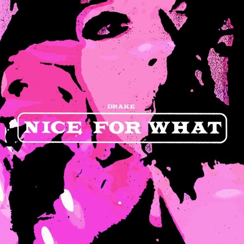 NICE FOR WHAT - JAMIE DUGGAN & BOODA BOOTLEG REMIX