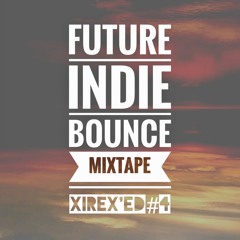 Future Indie Bounce Mixtape