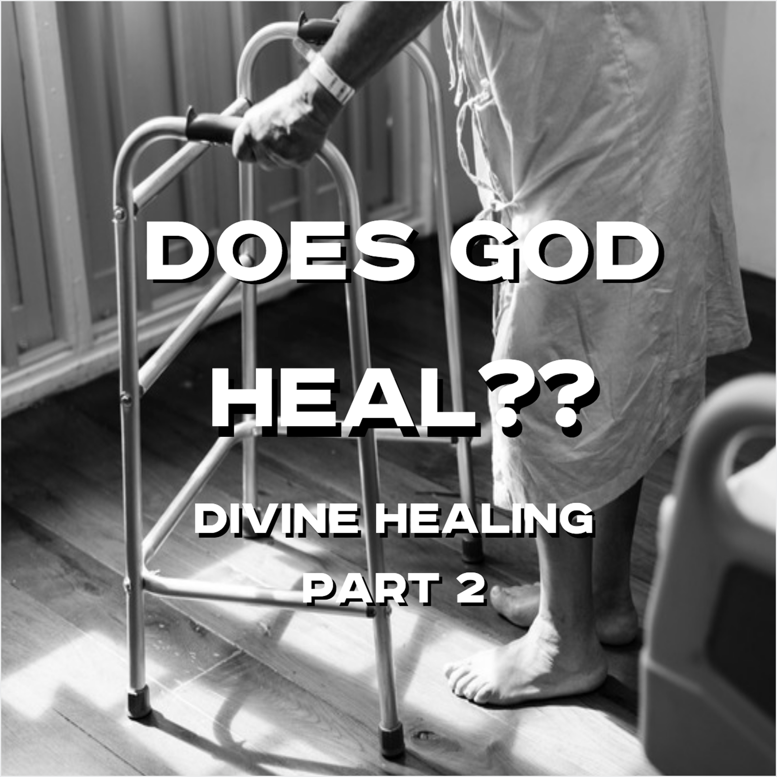4-29-18a - Josh Pennington - Does God Heal - Divine Healing episode artwork