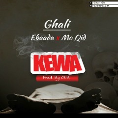 Ghali ft Mo Qid x Ebaada_Kewa (Prod by ODB)