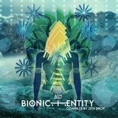 ADNDIG12 // VA - BIONIC ENTITY compiled by OTH BROK (PROMOMIX - Release date: 21/05/2018)
