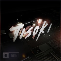 Tisoki - Bring It Back