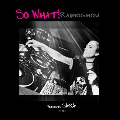 So What Radioshow 167/SARA