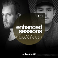Enhanced Sessions 450 with Estiva & Matt Fax @ Enhanced HQ
