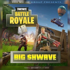 Big$hwave + Hurrizon “Fortnite”