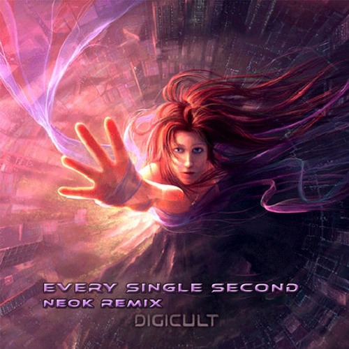 Digicult - Every Single Second (Neok Remix)