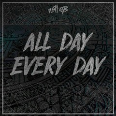 Dusty Bits - All Day Every Day
