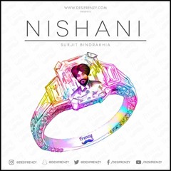 Nishani-SURJIT BINDRAKHA FT DJ FRENZY