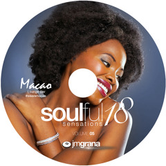 Soulful Sensations 2018 Vol.05 (01-05-2018) By JM Grana