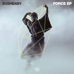 bushbaby - Fire [Martyn Kinnear Bootleg]