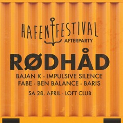 Bajan K @ Hafenfestival Afterparty w/ Rødhåd
