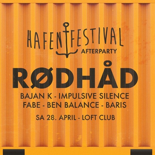 Bajan K @ Hafenfestival Afterparty w/ Rødhåd