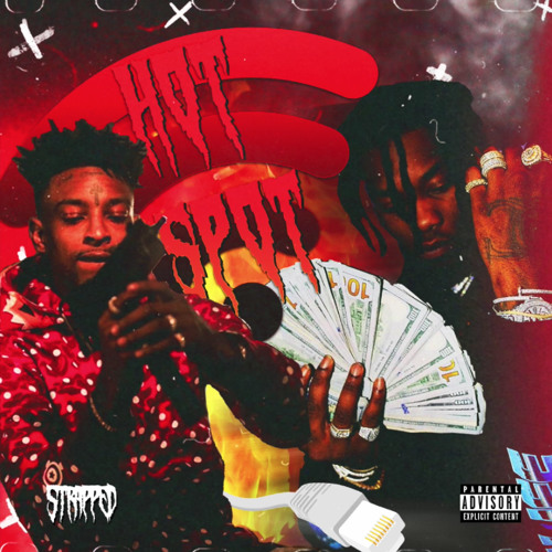 Stream Offset - Hot Spot (Feat. 21 Savage) by Premier Hip Hop | Listen ...