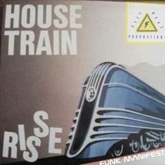 Risse - House Train (Reece B. Bootleg)