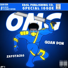 QuanDon x ZayStacks - OMG!!!!