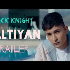 Zack Knight | Galtiyan | Remix | Raana Visuals 2018