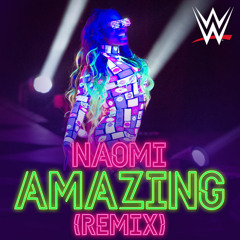 WWE: Amazing [Remix] (Naomi) +AE (Arena Effect + Crowd)