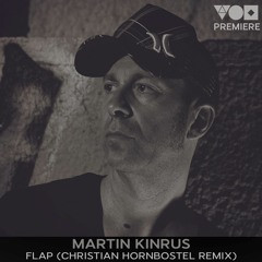 Premiere: Martin Kinrus - Flap (Christian Hornbostel Remix) [Smashead Records]