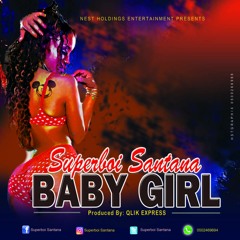 BABY GIRL_PROD. BY QLIQ XPRESS