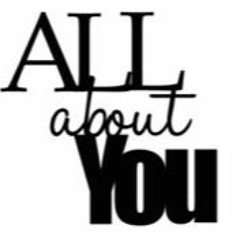All About YOU
