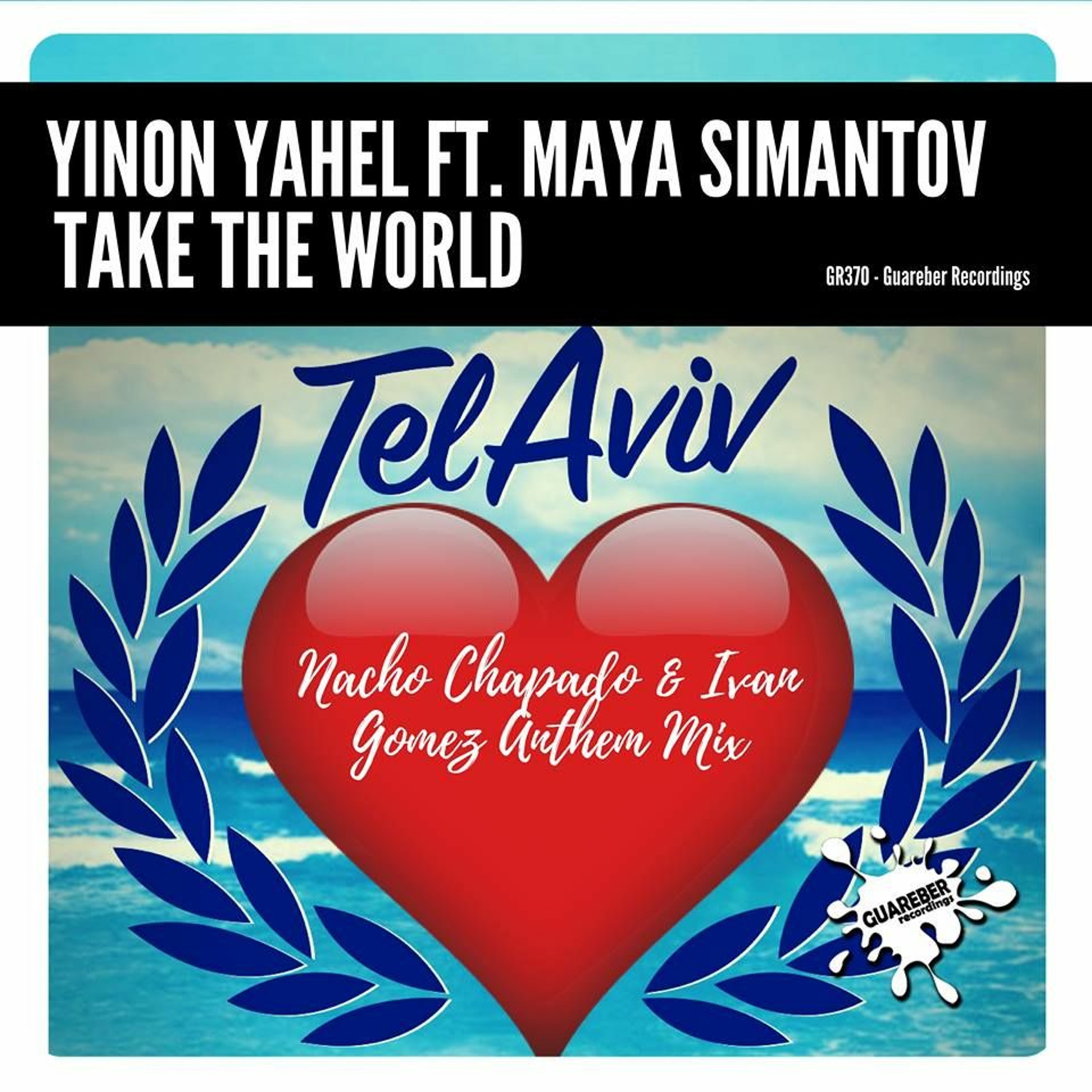 Yinon Yahel Ft Maya Simantov - Take The World (Nacho Chapado & Ivan Gomez Anthem Mix) episode artwork