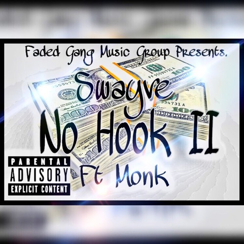 Swayve - No Hook Pt.2 Ft Monk