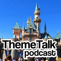 ThemeTalk #017: Efteling 2020 & reisverslag Disneyland Resort Anaheim