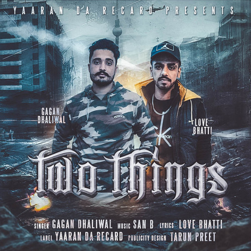 Two Things - Gagan Dhaliwal