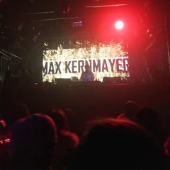 Max Kernmayer @ Donauwelle meets Hausgemacht (Flex, 28.4.18)