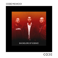 CODE Mix #001 - Bachelors Of Science