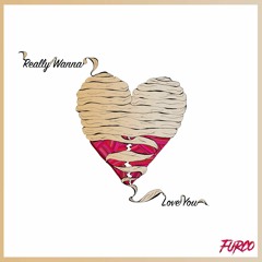 Really Wanna Love You (Prod. Yusei)