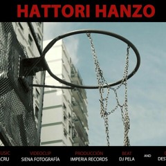 Acru & DJ Destroy - Hattori Hanzo