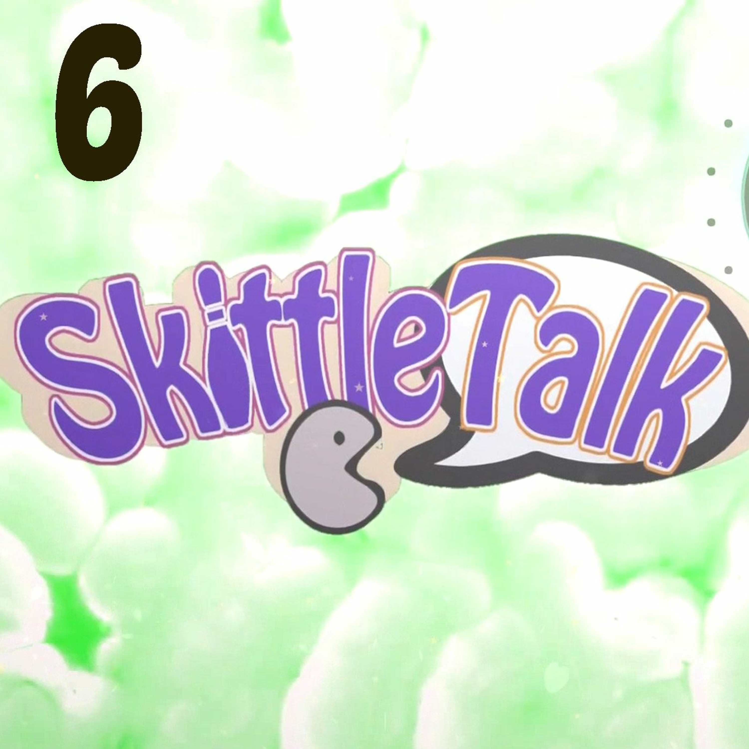 SkittleTalk | Video Game Talk Show - Episode Six (2018 - 4 - 30)