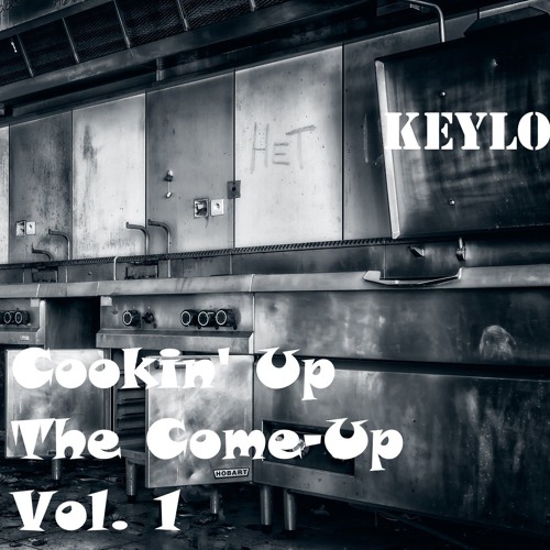 01 Cooking Up The Come - Up Vol. 1