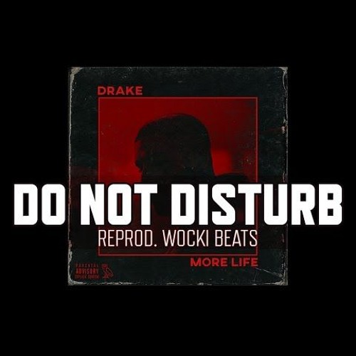 Do Not Disturb Drake Audio