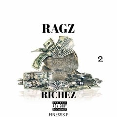Finesss.P RAGZ 2 RICHEZ