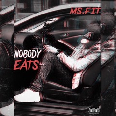 Nobody Eats