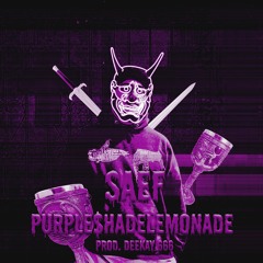 PURPLE$HADELEMONADE [prod. deekay666]